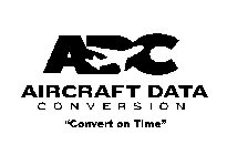 ADC AIRCRAFT DATA CONVERSION 