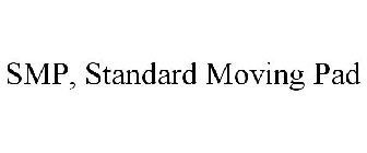 SMP, STANDARD MOVING PAD
