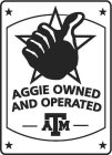 AGGIE OWNED AND OPERATED TAM