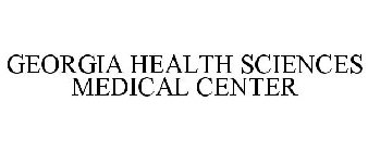 GEORGIA HEALTH SCIENCES MEDICAL CENTER