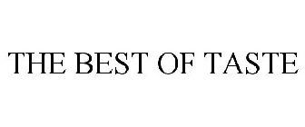 THE BEST OF TASTE