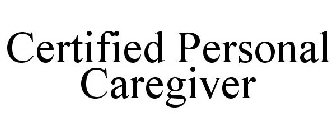 CERTIFIED PERSONAL CAREGIVER