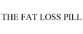 THE FAT LOSS PILL