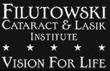 FILUTOWSKI CATARACT & LASIK INSTITUTE VISION FOR LIFE