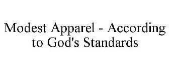 MODEST APPAREL - ACCORDING TO GOD'S STANDARDS