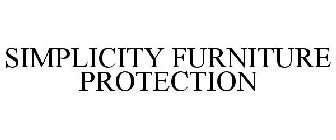 SIMPLICITY FURNITURE PROTECTION
