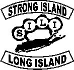 STRONG ISLAND SILI LONG ISLAND