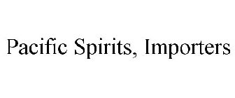 PACIFIC SPIRITS, IMPORTERS
