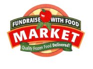 FUNDRAISE WITH FOOD MARKET QUALITY FROZEN FOOD DELIVERED!