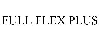 FULL FLEX PLUS