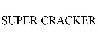 SUPER CRACKER