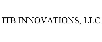 ITB INNOVATIONS, LLC