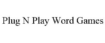 PLUG N PLAY WORD GAMES