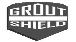 GROUT SHIELD