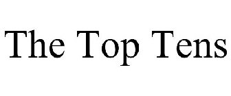 THE TOP TENS