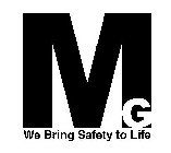 MG WE BRING SAFETY TO LIFE