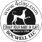 WWW.4CLAY.COM SOCWELL LLC STAMP YOUR MARK IN CLAY MADE IN USA