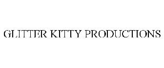 GLITTER KITTY PRODUCTIONS