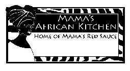 MAMA'S AFRICAN KITCHEN HOME OF MAMA'S RED SAUCE
