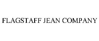 FLAGSTAFF JEAN COMPANY