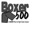 BOXER 500 A SHORT RUN TO FIGHT COLON CANCER