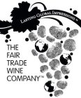 LASTING GLOBAL IMPRESSIONS THE FAIR TRADE WINE COMPANY