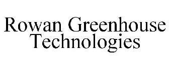 ROWAN GREENHOUSE TECHNOLOGIES
