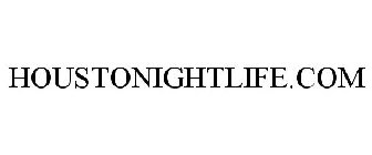 HOUSTONIGHTLIFE.COM