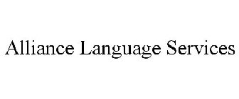 ALLIANCE LANGUAGE SERVICES