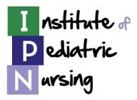 INSTITUTE OF PEDIATRIC NURSING