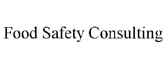 FOOD SAFETY CONSULTING