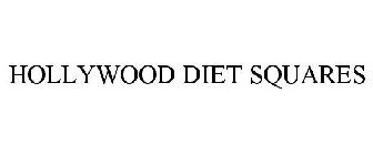HOLLYWOOD DIET SQUARES