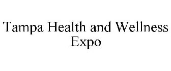 TAMPA HEALTH AND WELLNESS EXPO