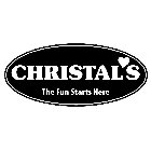 CHRISTAL'S THE FUN STARTS HERE