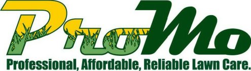 PROMO PROFESSIONAL, AFFORDABLE, RELIABLE LAWN CARE.