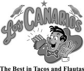 LOS CANARIOS THE BEST IN TACOS AND FLAUTAS