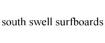 SOUTH SWELL SURFBOARDS