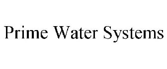 PRIME WATER SYSTEMS