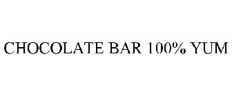 CHOCOLATE BAR 100% YUM