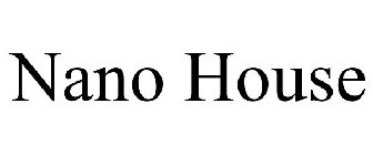 NANO HOUSE