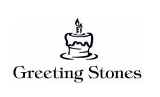 GREETING STONES