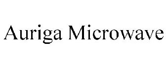 AURIGA MICROWAVE