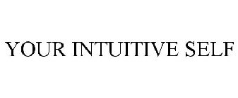 YOUR INTUITIVE SELF