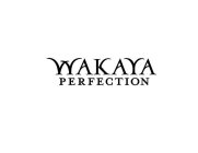 WAKAYA PERFECTION