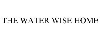 THE WATER WISE HOME