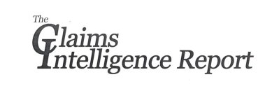 THE CLAIMS INTELLIGENCE REPORT