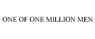 ONE OF ONE MILLION MEN