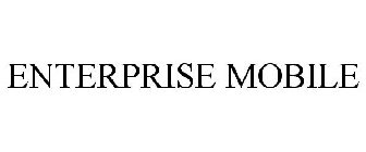 ENTERPRISE MOBILE