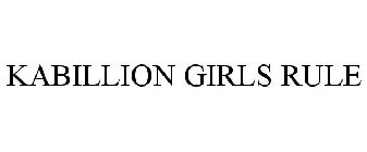 KABILLION GIRLS RULE