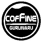 COFFINE GURUNARU